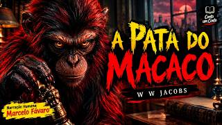 1122 - A MÃO DO MACACO - W. W. JACOBS - CONTO UM CONTO #audiolivro