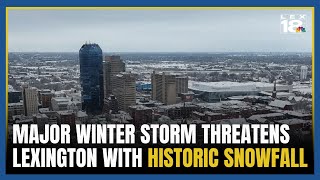 Major winter storm threatens Lexington with historic snowfall this weekend