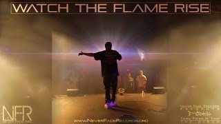 E-Sential - Watch The Flame Rise (Christian Rap 2014) Never Fade Records