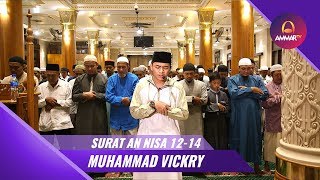 Download lagu IMAM SHOLAT MERDU || SURAT AN NISA 12 - 14 || MUHAMMAD VICKRY mp3