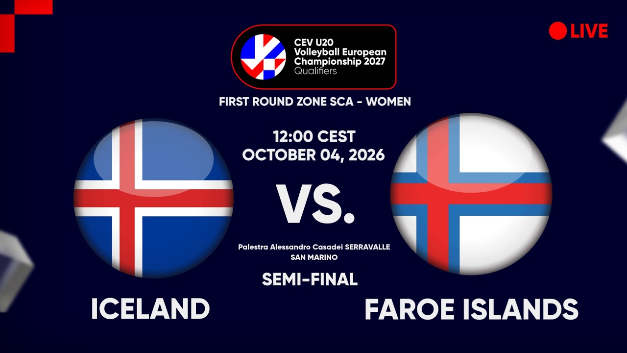 LIVE | ICELAND vs. FAROE ISLANDS | CEV U20 EuroVolley 2027 Women | Qualifiers