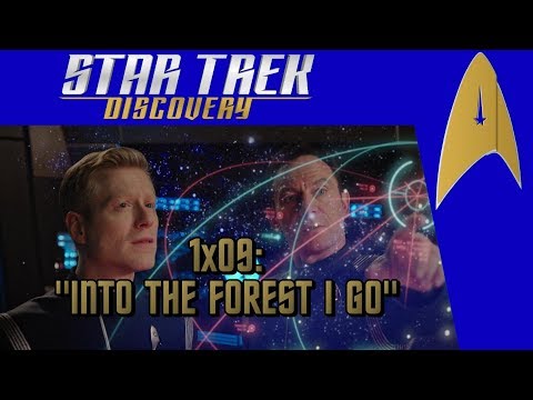Star Trek: Discovery - 1x09: "Into the Forest I Go" - Analysis and Review (spoilers!)