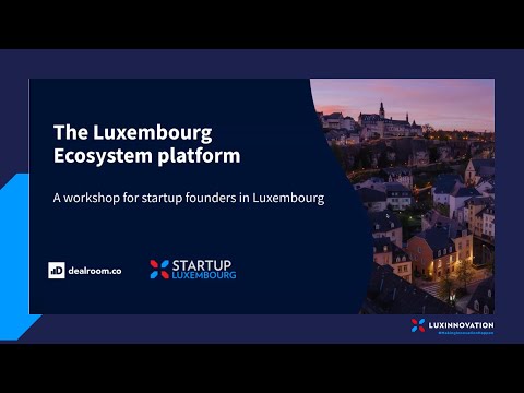 Introduction of Luxembourg's startup ecosystem platform – workshop for founders