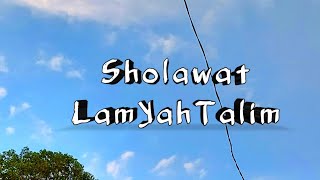 Download lagu Sholawat Lam Yahtalim | lirik arab & latin serta terjemah mp3