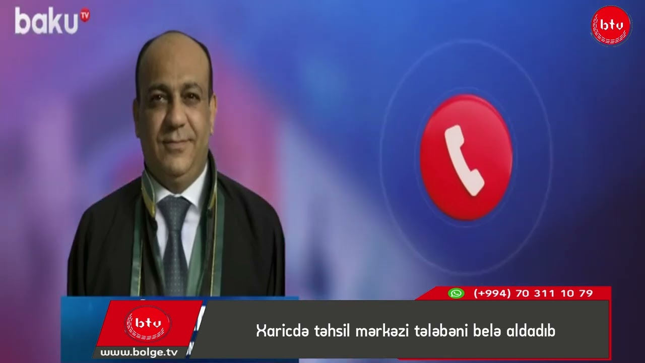 Xaricdə təhsil mərkəzi tələbəni belə aldadıb