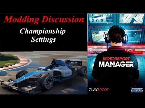 Motorsport Manager Mod Discussion - Championship Settings