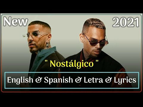 Rauw alejandro Chris brown Nostalgico English Spanish Translation Lyrics Letra Kurdish subtitle