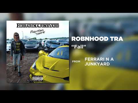 Robnhood Tra - Fall (Official Audio)