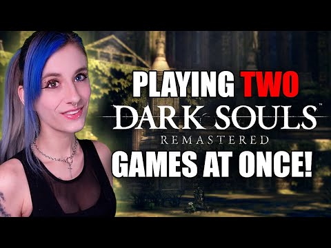 Dark Souls But I Play TWO Games At ONCE