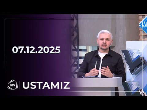 Ustamız / 07.12.2025