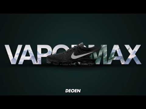 DEOEN - "VaporMax" [Official Audio]
