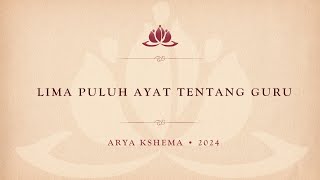 Lima Puluh Ayat Tentang Guru. Arya Khsema 2024 • Hari 3
