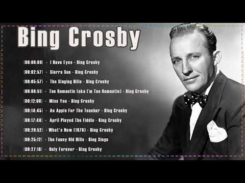 The Very Bing Crosby Greatest Hits - The Best Of Bing Crosby Full Album 2023