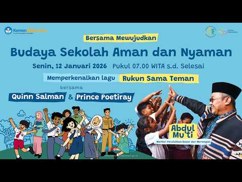 Bersama Mewujudkan Budaya Sekolah Aman dan Nyaman