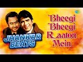 Bheegi Bheegi Raaton Mein Jhankar Beats Lata Mangeshkar Kishore Kumar DJ Harshit Shah