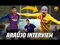 EXCLUSIVE INTERVIEW | HOW ARAÚJO BECAME BARÇA'S STAR CENTRE-BACK ??