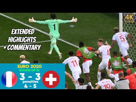 FRANCE VS SWITZERLAND 3-3 (PENALTIES : 4-5 ) EXTENDED HIGHLIGHTS WITH COMMENTARY 4K EURO 2020 #euro