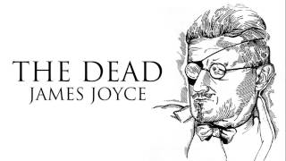 Short Story | The Dead by James Joyce Audiobook