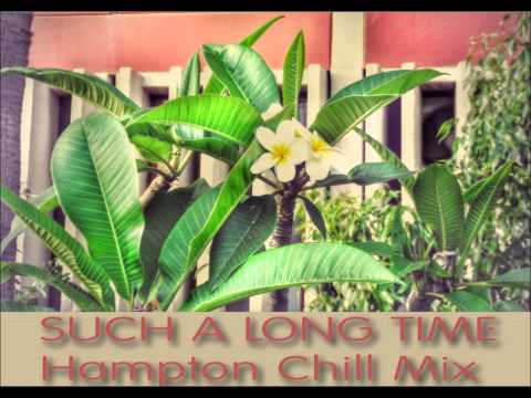 JES - such a long time  (Hampton Chill Mix)