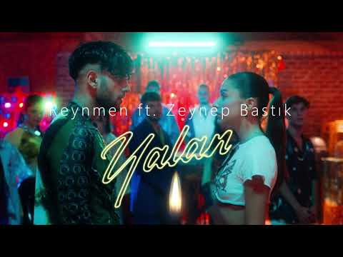 Reynmen ft. Zeynep Bastık - Yalan ( Official Video )