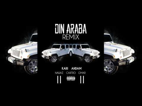 Kari Feat. Ahdam, Nawaz, Castro & Omar - "Din Araba (REMIX)" [AUDIO]: YLTV