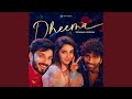 Dheema Trending Version