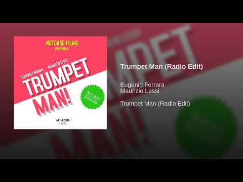 Maurizio Lessi & Eugenio Ferrara - Trumpet Man (Radio Edit)