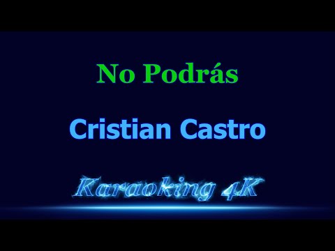 No Podras - Pistas De Cristian Castro