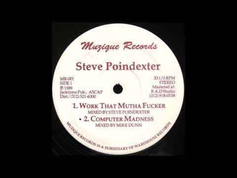 Steve Poindexter - Work That Mutha Fucker (1989)