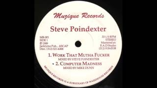 Steve Poindexter - Work That Mutha Fucker (1989)