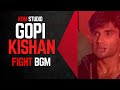GOPI KISHAN FIGHT BGM