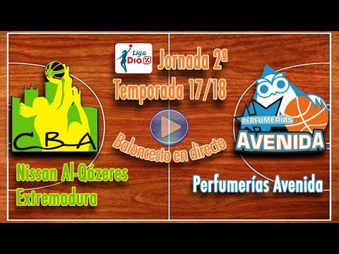 Nissan Al-Qázeres Extremadura - Perfumerías Avenida [Liga DIA 17/18]