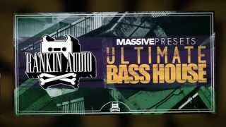 Video thumbnail for Rankin Audio - Ultimate Bass House (Massive Presets) by Loopcloud