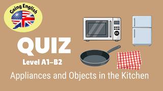 Kitchen Vocabulary Quiz in English 🍳 | Guess the Kitchen Object! | ESL Students