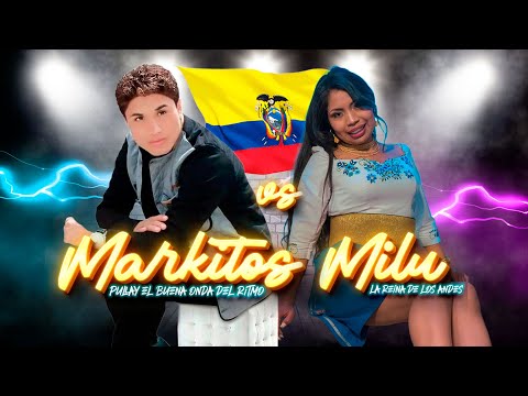 MARKITOS PULLAYvsMILU LA REINA DE LOS ANDES 👀 | Los Mejores Éxitos 2025