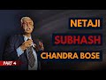 MAJ GEN GD BAKSHI SIR On Netaji Subhash Chandra Bose Part4 Gdbakshi Subhashchandrabose
