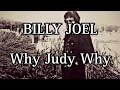 BILLY JOEL - Why Judy Why (Lyric Video)