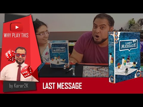 Why Play This - Last Message