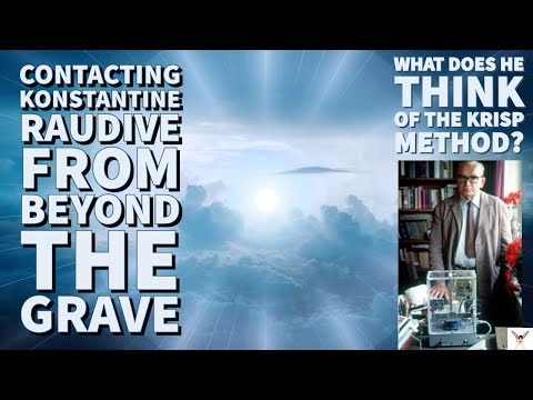 Konstantin Raudive's spirit speaks from beyond the grave