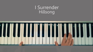 Video thumbnail of "I Surrender - Piano Tutorial and Chords (Hillsong Worship)"
