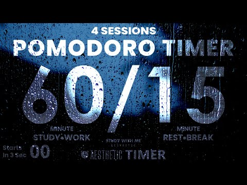 60/15 Pomodoro Rain Sounds Study Timer, 60 Minute Study, 15 Minute Breaks, Pomodoro Technique 60 15