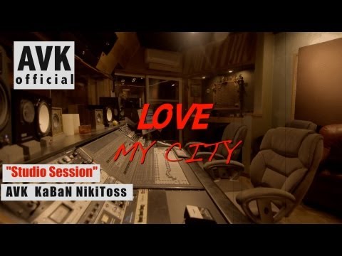 AVK,KaBaN,NikiToss - Love my city (studio session)
