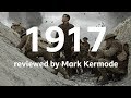 1917 reviewed by Mark Kermode