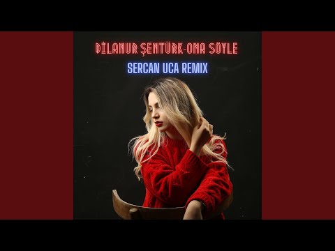 Ona Söyle Remix (Tan Taşçı Cover)