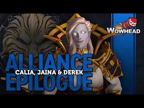 Alliance Epilogue - Calia, Jaina, Derek - Patch 8.2.5