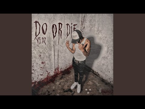 Do or Die