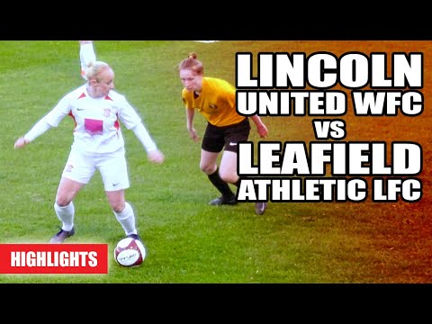 LINCOLN UNITED WFC vs Leafield Athletic LFC - Pre-season Friendly | Highlights