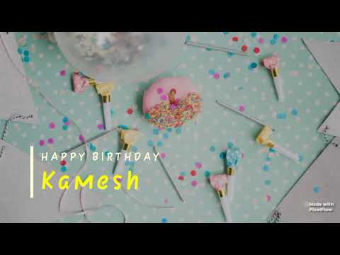 Happy birthday kamesh