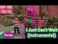 Barney I Just Can T Wait Instrumental