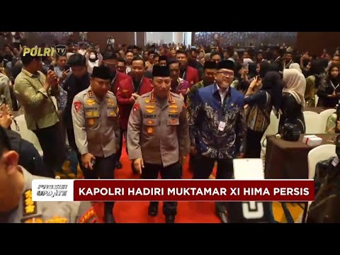 PRESISI UPDATE: BUKA MUKTAMAR HIMA PERSIS, KAPOLRI AJAK JAGA NILAI PERSATUAN KESATUAN 24/07/25 22.30